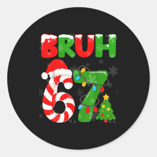Adesivo 67 Natal 6 7 Meme Pijama 67 Bruh Gíria