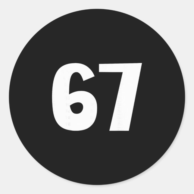 Adesivo 67 Número Sessenta e sete Meme Divertido Seis Sete (Frente)