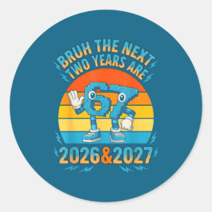 Adesivo 67 Nye 2026 Garotos Engraçados Festa de Ano Novo d