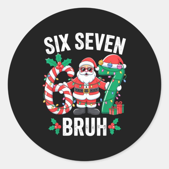 Adesivo 67 Six Seven Burh Christmas 6 7 Meme Pajamas Gen A (Frente)