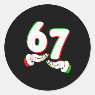 Adesivo 67 Six Seven Burh Natal Divertido 6 7 Meme Homens