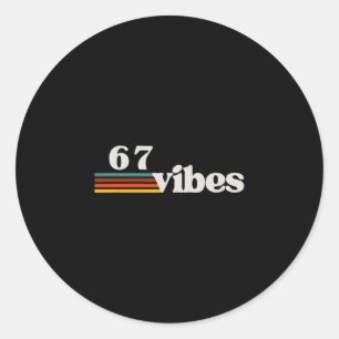Adesivo 67 Vibrações 2025 6 7 Meme Tendência Retro Dito Di