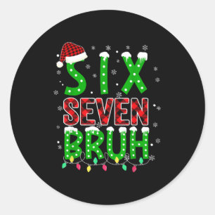Adesivo 6 7 Natal Bruh Seis Sete Xmas 67 Feliz Natal