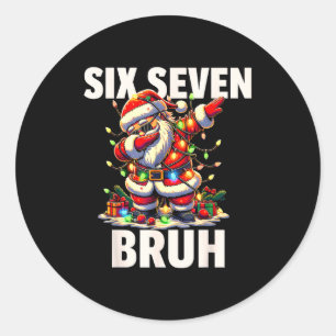 Adesivo 6 7 Natal Seis Sete Bruh Natal Divertido 67 Eu