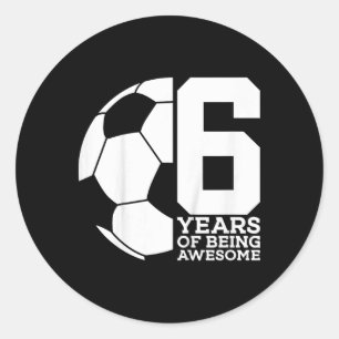 Adesivo 6 Anos Sendo Futebol Incrível 6º Aniversário