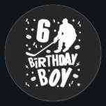 Adesivo 6 Birthday Boy Ice Hockey Kids 6 Anos Festa<br><div class="desc">6 Birthday Boy Ice Hockey Kids 6 Anos Presente em Festa</div>