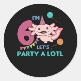 Adesivo 6th Birthday Axolotl Six Year Old Sweet Axolotls