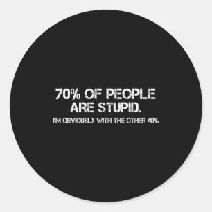 Adesivo 70% dos humanos são estud sarcasmo piada humor eng