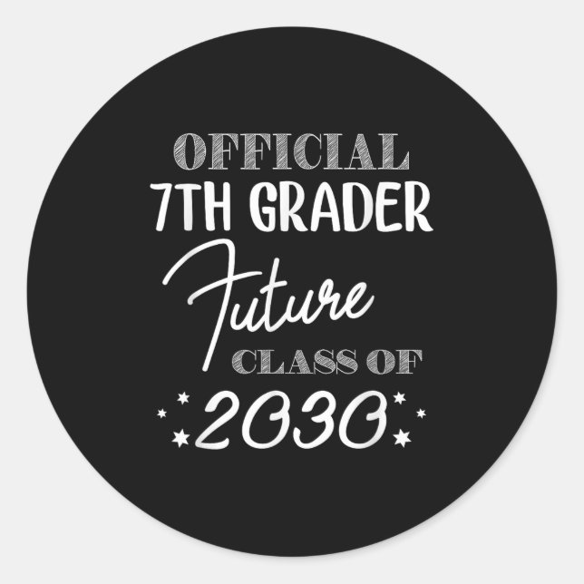 Adesivo 7th Grader Future Cl 2030 First Day 7th Grade  (Frente)