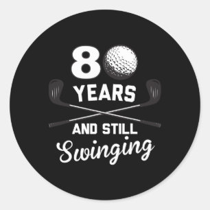 Adesivo 80 Anos E Ainda Nascendo 80 Aniversário Engraçado