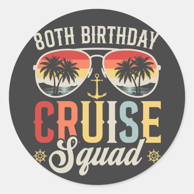 Adesivo 80 Birthday Cruise Squad Family Combate (Frente)