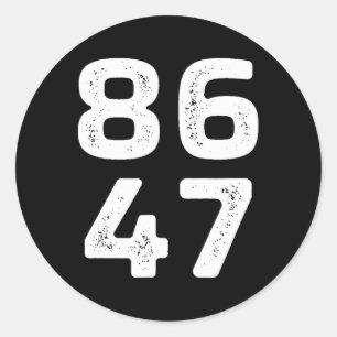 Adesivo 8647 - Anti Trump - 86 O 47º Presidente - Vintag