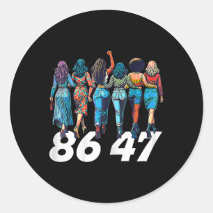 Adesivo 86 47 Mulheres Engraçadas Anti Trump Meninas Retro