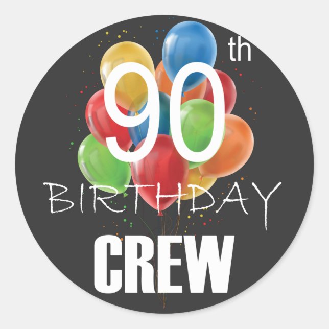 Adesivo 90 Birthday Crew 90 Party Crew Group (Frente)