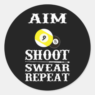 Adesivo 9 Bola 8 Ball Aim Shoot Swear Repetir Billiards