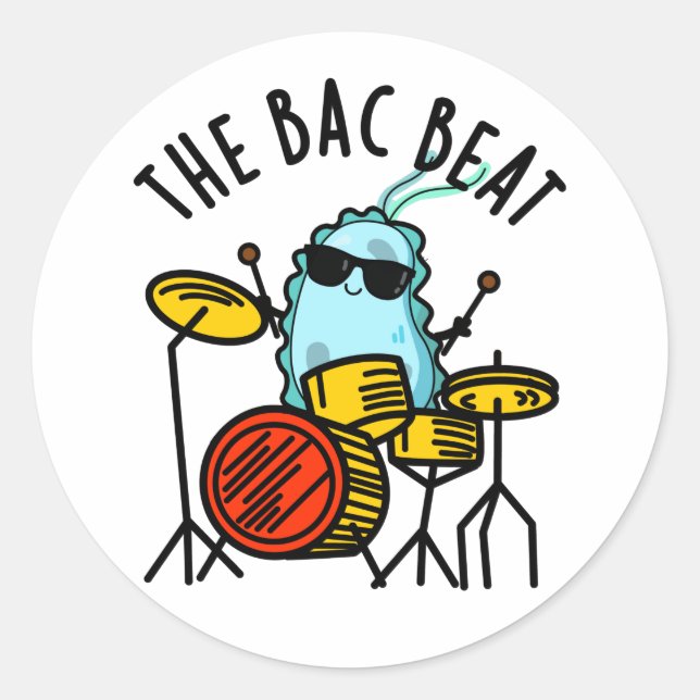 Adesivo A Bac Beat Engraçada Drummer Bacteria Pun (Frente)
