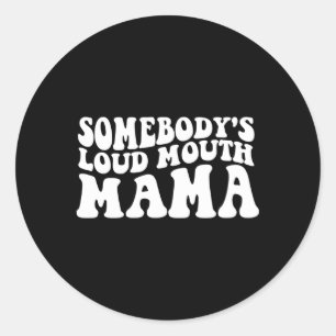 Adesivo A Boca De Alguém Loud Mama