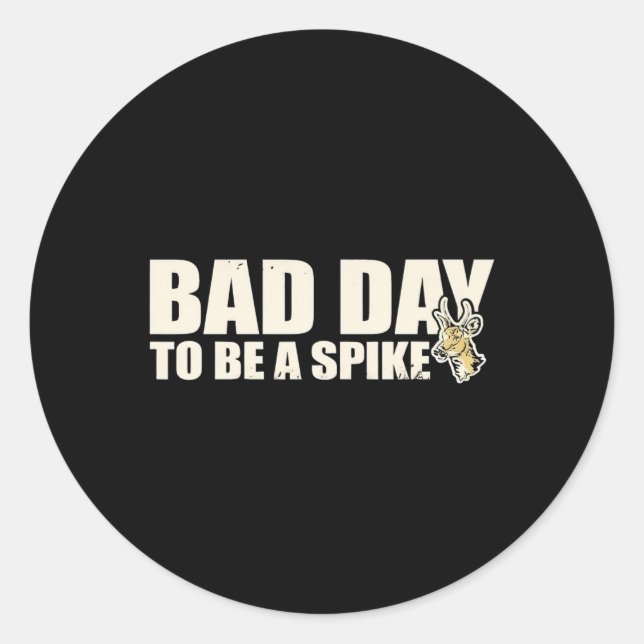 Adesivo A Caça No Byd Day Para Ser Um Spike 2 (Frente)