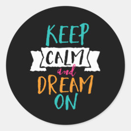 Adesivo A Citação da Vida Inspirativa mantém o sonho tranq