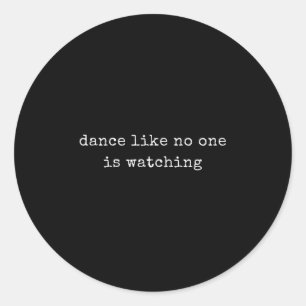 Adesivo A Dança Motivacional Engraçada Como Está A Ver