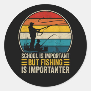 Adesivo A Escola É Importante Mas A Pesca É Mais Important