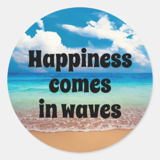 Adesivo A felicidade vem em ondas