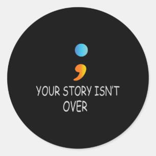 Adesivo A história ainda não terminou e o semicolon suicid