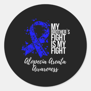 Adesivo A Luta Do Irmão É A Minha Luta Contra Alopecia Are