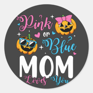 Adesivo A Mãe Rosa Ou Azul Te Ama Um Bebê De Abóbora