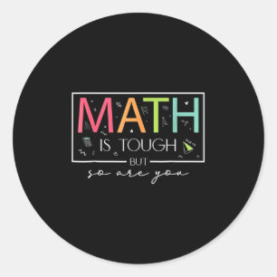 Adesivo A Matemática É Dura, Mas Você Também Volta À Matem