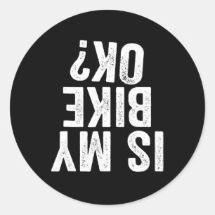 Adesivo A Minha Bicicleta Está Bem Engraçada Presente Pa