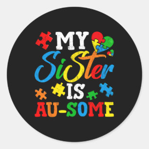 Adesivo A Minha Irmã É Um Autismo Aconselhamento E Apoio M