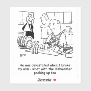 Adesivo A mulher tem o Homem de Braço Quebrado que lavar 