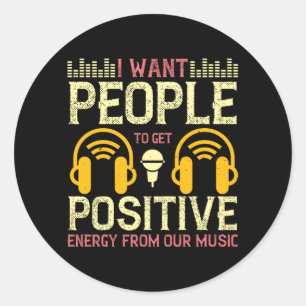 Adesivo A Música Obtém Energia Positiva Da Nossa Música