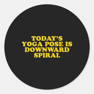 Adesivo A postura de yoga de hoje é espiral descendente -