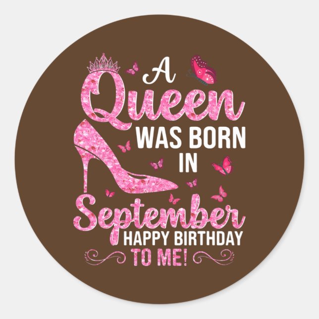 Adesivo A Queen Was Born In September Happy Birthday To (Frente)
