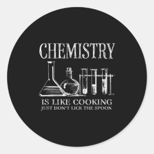 Adesivo A Química É Como Cozinhar Só Não Lambe O Filho