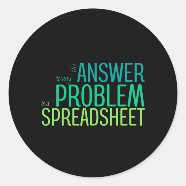 Adesivo A resposta a qualquer problema é um Spreadsheet Cl (Frente)
