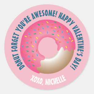 Adesivo A rosquinha esquece que você é feliz dia dos
