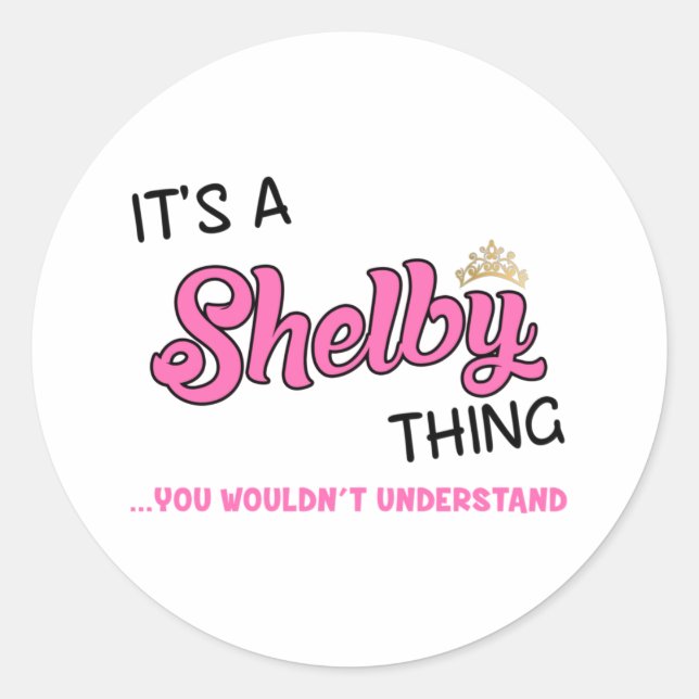 Adesivo A Shelby que você não entenderia (Frente)