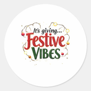 Adesivo A Temporada Que Dá Vibrações Festivas Natal