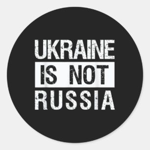 Adesivo A Ucrânia Não É A Rússia - Apoiar A Ucrânia E Para