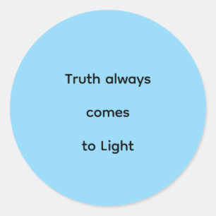 Adesivo A verdade sempre vem à luz