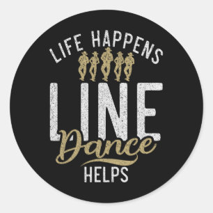 Adesivo A Vida Acontece A Dança De Linha Ajuda A Dançar De