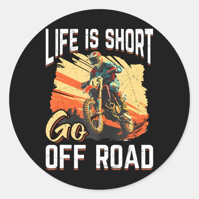 Adesivo A vida de Dirtbike Motocross MX é curta (Frente)