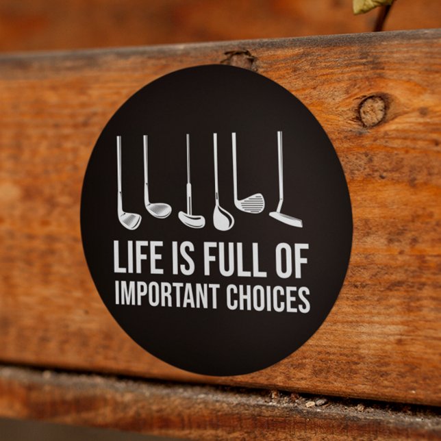 Adesivo A vida é Cheio de escolhas importantes Golfe Natal (Life is Full Of Important Choices Golf Christmas Classic Round Sticker)