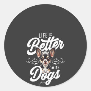 Adesivo A vida é melhor com cachorros Chihuahua