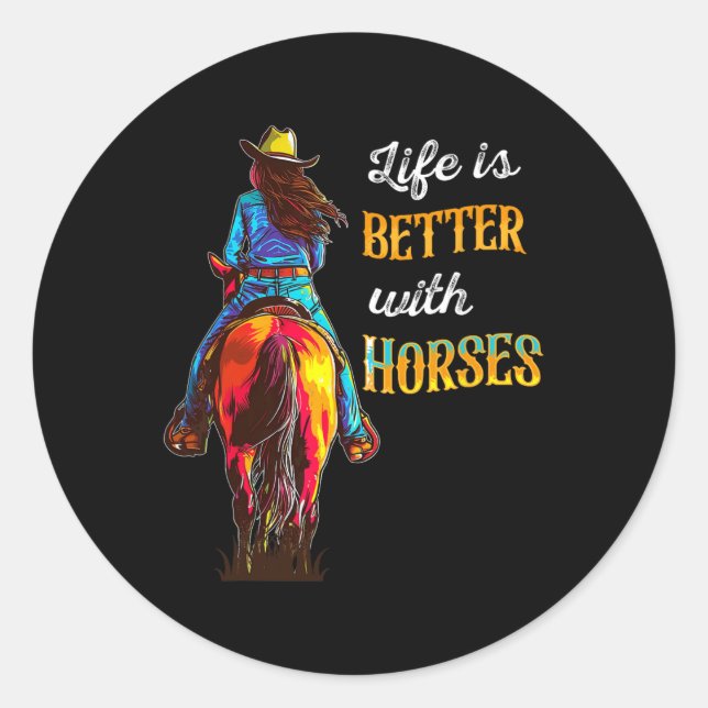 Adesivo A Vida É Melhor Com Cavalos Nascendo Raparigas Equ (Frente)