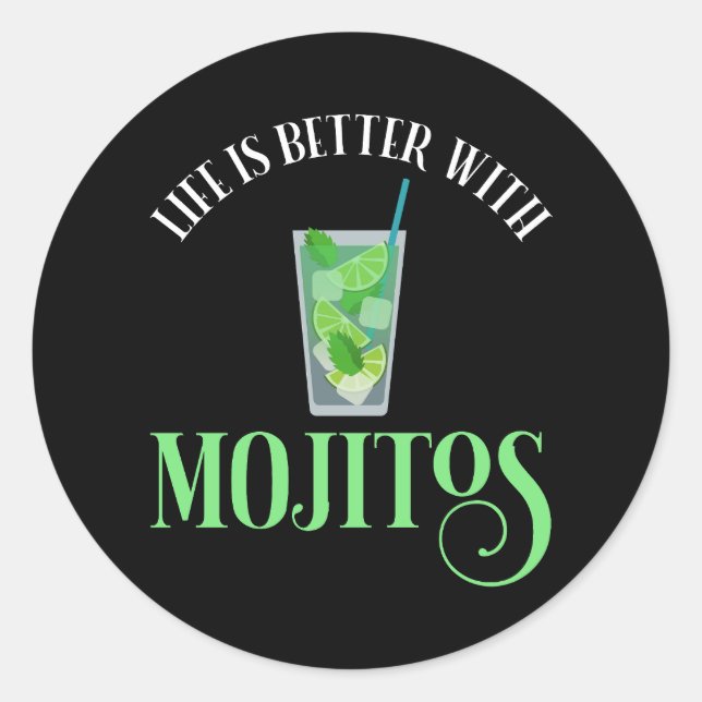 Adesivo A Vida É Melhor Com Mojitos (Frente)