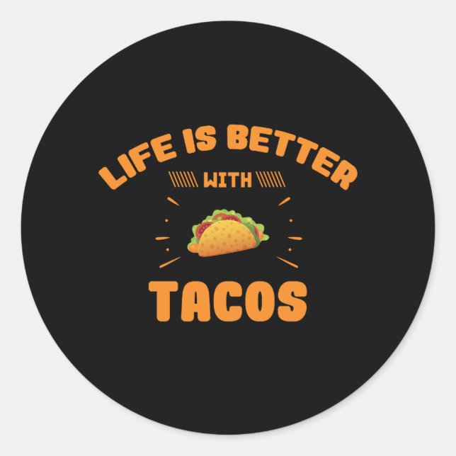 Adesivo A Vida É Melhor Com Tacos Cinco Mexicanos De Mayo (Frente)